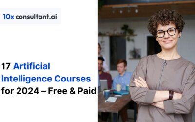 17 Artificial Intelligence Courses for 2024 – Free & Paid