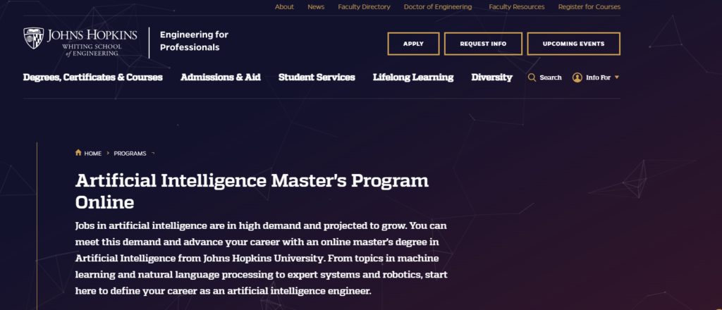 Artificial Intelligence Masters programs by John Hopkins.