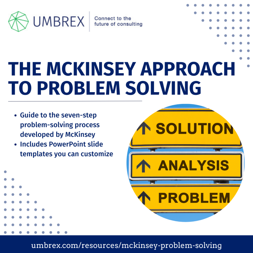 The mckinsey approach to problem solving for management consultants.